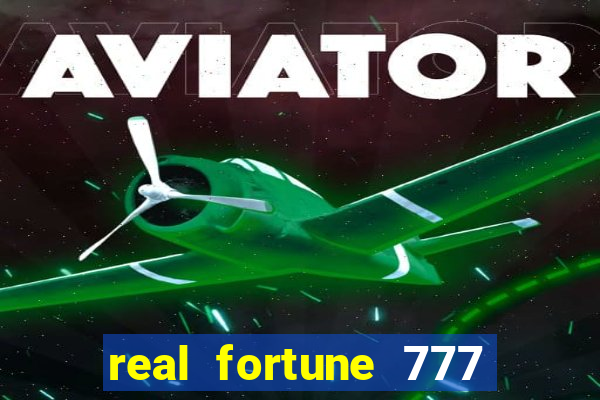 real fortune 777 paga mesmo